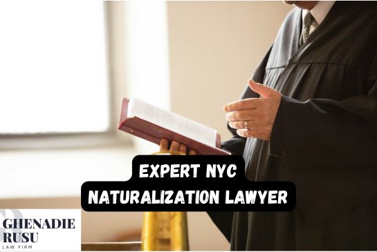 Expert NYC Naturalization Lawyer
