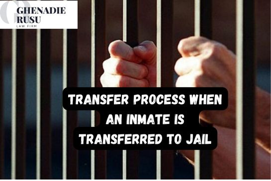 Transfer Process when An Inmate Is  Transferred to jail