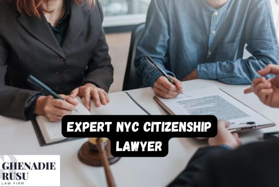 NYC Citizenship Lawyer | Immigration Lawyer for Citizenship