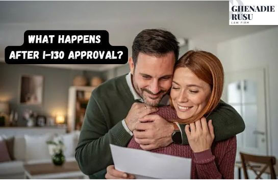 What Happens After I-130 Approval in New York City? i-130 approval Lawyer for U.S. citizen/Green Card in NYC